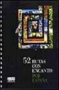 Libro 52 Rutas Con Encanto Por España