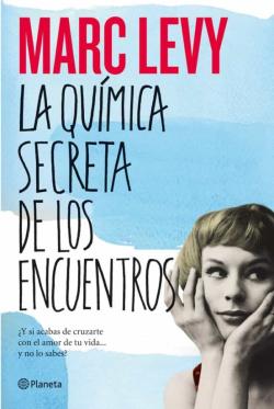 Libro La Quimica Secreta De Los Encuentros