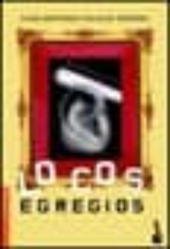 Libro Locos Egregios