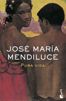 Libro Pura Vida (finalista Premio Planeta 1998)