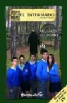 Libro El Internado 4: Mi Amigo El Gnomo