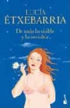 Libro De Todo Lo Visible Y Lo Invisible