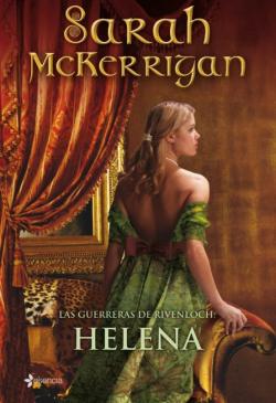 Libro Las Guerreras De Rivenloch: Helena