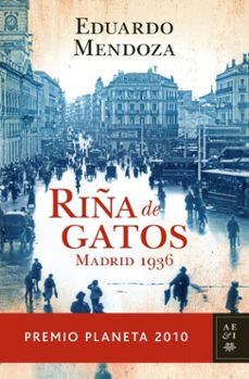 Libro Riña De Gatos (premio Planeta 2010)