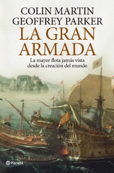 Libro La Gran Armada: La Mayor Flota Jamas Vista Desde La Creacion Del Mundo