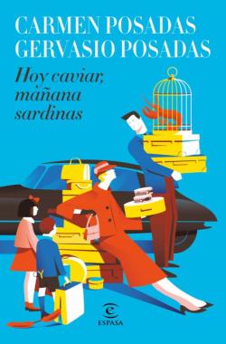 Libro Hoy Caviar, Mañana Sardinas