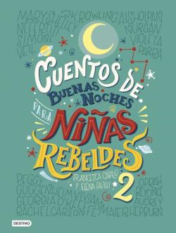 Libro Cuentos De Buenas Noches Para Niñas Rebeldes 2