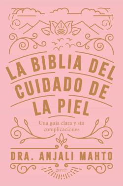 Libro La Biblia Del Cuidado De La Piel