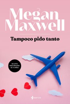 Libro Tampoco Pido Tanto