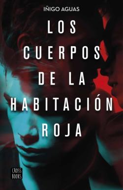 Libro Los Cuerpos De La Habitación Roja