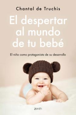 Libro El Despertar Al Mundo De Tu Bebe