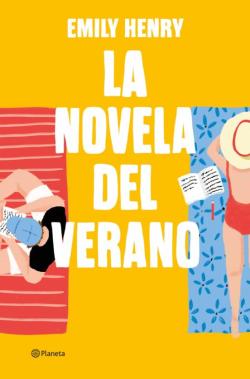 Libro La Novela Del Verano (Beach Read)
