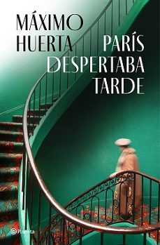 Libro París Despertaba Tarde