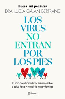 Libro Los Virus No Entran Por Los Pies
