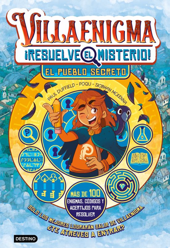 Libro Villaenigma. Resuelve El Misterio 1. El Pueblo Secreto