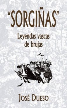 Libro “sorgiñas” Leyendas Vascas De Brujas