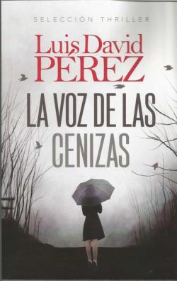 Libro La Voz De Las Cenizas