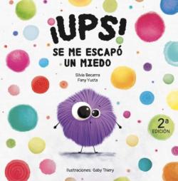Libro ¡Ups! Se Me Escapo Un Miedo