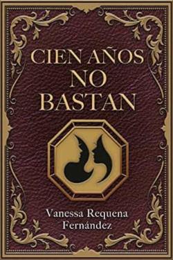 Libro Cien Años No Bastan