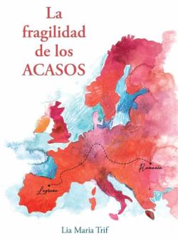 Libro La Fragilidad De Los Acasos