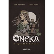 Libro Oneka, El Origen Del Reino De Pamplona