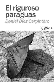 Libro El Riguroso Paraguas