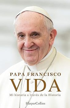 Libro Vida. Mi Historia A Través La Historia