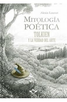 Libro Mitología Poética | Tolkien Y La Verdad Del Arte