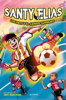 Libro Santy Elias – Los Pbts Y El Campo Supremo
