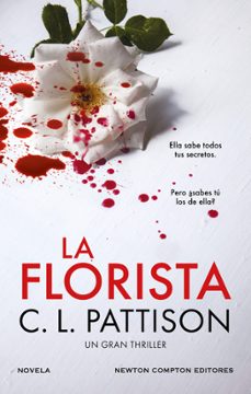 Libro La Florista. Un Oscuro Secreto, Una Fiesta Sangrienta.
