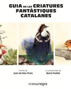 Libro Guia De Les Criatures Fantàstiques Catalanes
