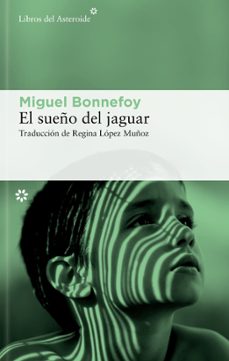 Libro El Sueño Del Jaguar