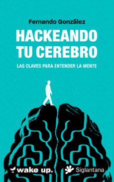 Libro Hackeando Tu Cerebro