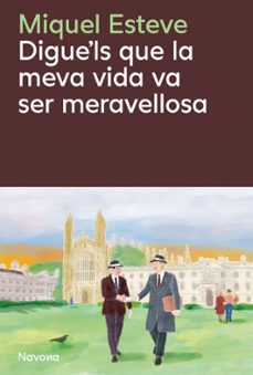 Libro Digue’ls Que La Meva Vida Va Ser Meravellosa