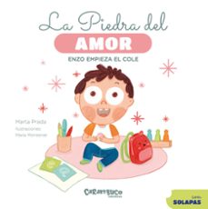 Libro La Piedra Del Amor. Enzo Empieza El Cole
