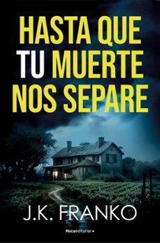 Libro Hasta Que Tu Muerte Nos Separe