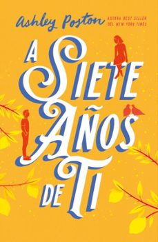 Libro A Siete Años De Ti