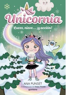 Libro Unicornia 14 – Luces, Nieve… ¡y Acción!