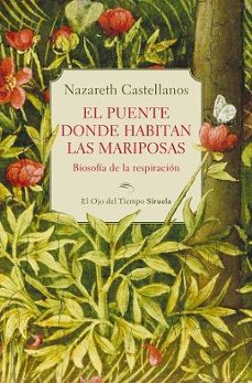 Libro El Puente Donde Habitan Las Mariposas