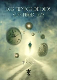 Libro Los Tiempos De Dios Son Perfectos