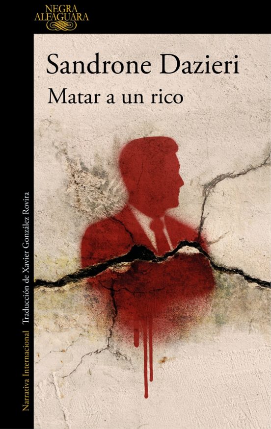 Libro Matar A Un Rico (colomba Y Dante 4)