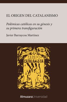Libro Origen Del Catalanismo