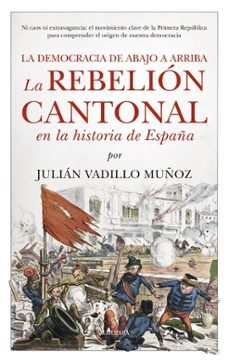 Libro La Rebelión Cantonal En La Historia De España