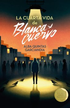 Libro La Cuarta Vida De Blanca Cuervo