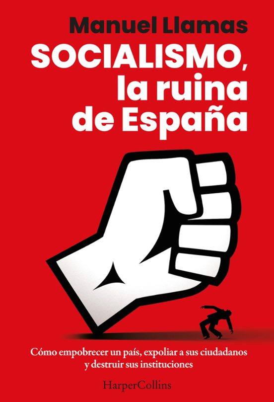 Libro Socialismo, La Ruina De España