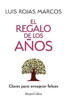 Libro El Regalo De Los Años