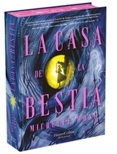 Libro La Casa De La Bestia (edición Especial Limitada En Tapa Dura Y Con Cantos Tintados)