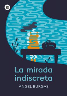 Libro La Mirada Indiscreta