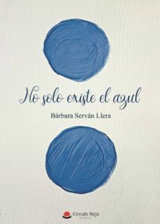 Portada de No Solo Existe El Azul
