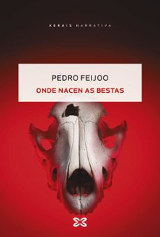 Libro Onde Nacen As Bestas